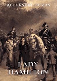 Lady Hamilton - Dumas Alexandre - E-Book
