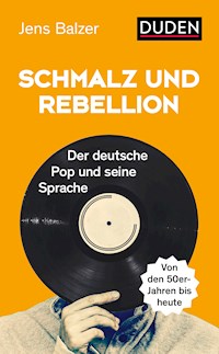 Schmalz und Rebellion - Jens Balzer - E-Book