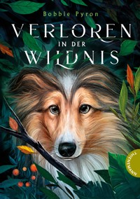 Verloren in der Wildnis - Bobbie Pyron - E-Book