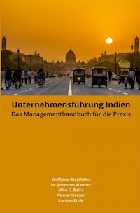 Unternehmensführung Indien - Wolfgang Bergthaler - E-Book