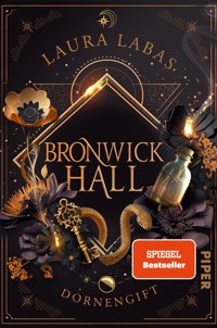 Bronwick Hall – Dornengift - Laura Labas - E-Book