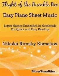 Flight of the Bumble Bee Easy Piano Sheet Music - SilverTonalities - E-Book