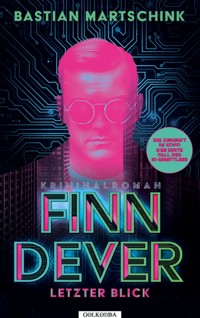 Finn Dever - Bastian Martschink - E-Book