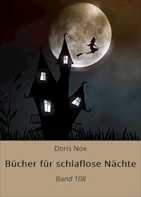 Bücher für schlaflose Nächte - Doris Nox - E-Book