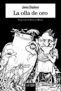 La olla de oro - James Stephens - E-Book