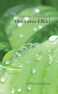 Der Lotus-Effekt - Antonia Fehrenbach - E-Book
