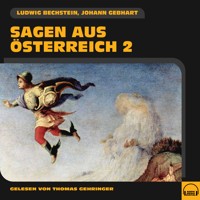 Sagen aus Österreich 2 - Ludwig Bechstein  - Hörbuch