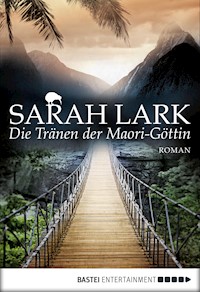 Die Tränen der Maori-Göttin - Sarah Lark - E-Book + Hörbuch