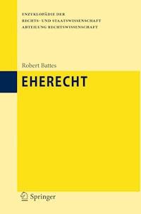 Eherecht - Robert Battes - E-Book