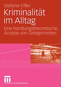 Kriminalität im Alltag - Stefanie Eifler - E-Book