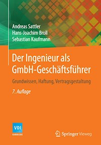 Der Ingenieur als GmbH-Geschäftsführer - Andreas Sattler - E-Book