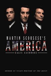 Martin Scorsese's America - Ellis Cashmore - E-Book