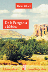 De la Patagonia a México - Hebe Uhart - E-Book