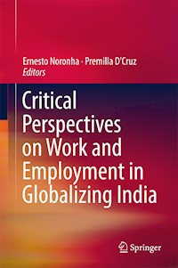 Critical Perspectives on Work and Employment in Globalizing India -  - E-Book