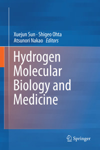 Hydrogen Molecular Biology and Medicine - - E-Book