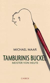 Tamburinis Buckel - Michael Maar - E-Book