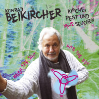 Kirche, Pest und neue Seuchen - Konrad Beikircher - Hörbuch
