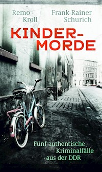 Kindermorde - Remo Kroll - E-Book
