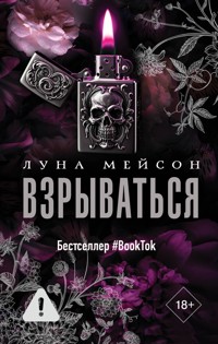 Взрываться - Луна Мейсон - E-Book