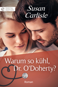 Warum so kühl, Dr. O'Doherty? - Susan Carlisle - E-Book