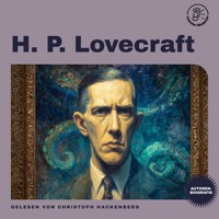 H. P. Lovecraft (Autorenbiografie) - H. P. Lovecraft - Hörbuch