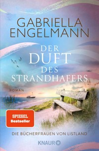 Die Bücherfrauen von Listland. Der Duft des Strandhafers - Gabriella Engelmann - E-Book