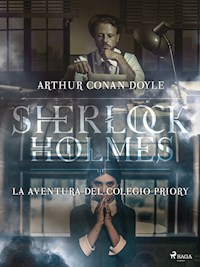 La aventura del colegio Priory - Arthur Conan Doyle - E-Book