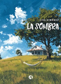 La Sombra - Lisa Giménez - E-Book