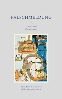 Falschmeldung - Hubert Achenbach - E-Book