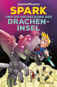 SparkofPhoenix: Spark und die Entdeckung der Dracheninsel - SparkofPhoenix - E-Book