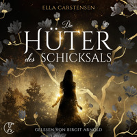 Die Hüter des Schicksals - Ella Carstensen - Hörbuch
