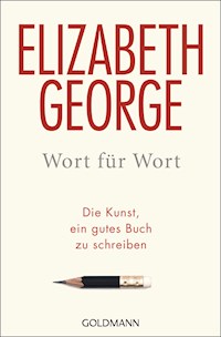 Wort für Wort - Elizabeth George - E-Book