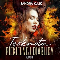 Ogień uczuć 2: Tęsknota Piekielnej Diablicy - seria erotyczna - Sandra Kulik - Hörbuch