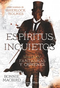 Espíritus inquietos - Bonnie Macbird - E-Book