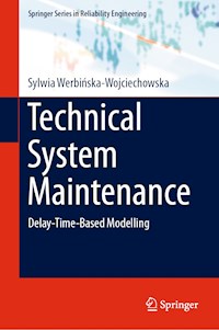 Technical System Maintenance - Sylwia Werbińska-Wojciechowska - E-Book
