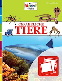 Gefährliche Tiere - Interaktiv - Dr. Hans W. Kothe - E-Book
