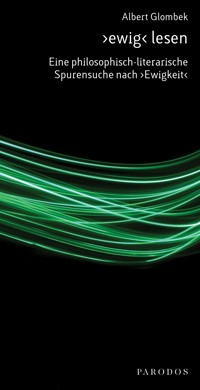 ›ewig‹ lesen - Albert Glombek - E-Book