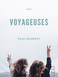 Voyageuses - Paul Bourget - E-Book
