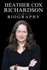 Heather Cox Richardson - Tina Evans - E-Book