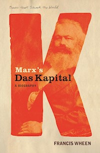 Marx's Das Kapital - Francis Wheen - E-Book