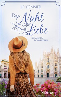 Die Amato-Schwestern: Die Naht der Liebe - Jo Kommer - E-Book