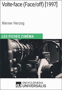 Volte-face de John Woo - Encyclopaedia Universalis - E-Book