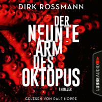 Der neunte Arm des Oktopus (Ungekürzt) - Dirk Roßmann - Hörbuch