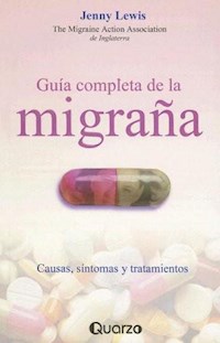 Guía completa de la migraña - Jenny Lewis - E-Book