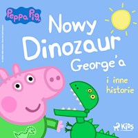 Świnka Peppa - Nowy dinozaur George'a i inne historie - Neville Astley - Hörbuch