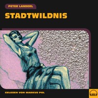 Stadtwildnis - Peter Landerl - Hörbuch