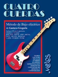 Cuatro cuerdas - Gustavo Gregorio - E-Book