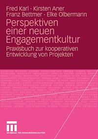 Perspektiven einer neuen Engagementkultur - Fred Karl - E-Book