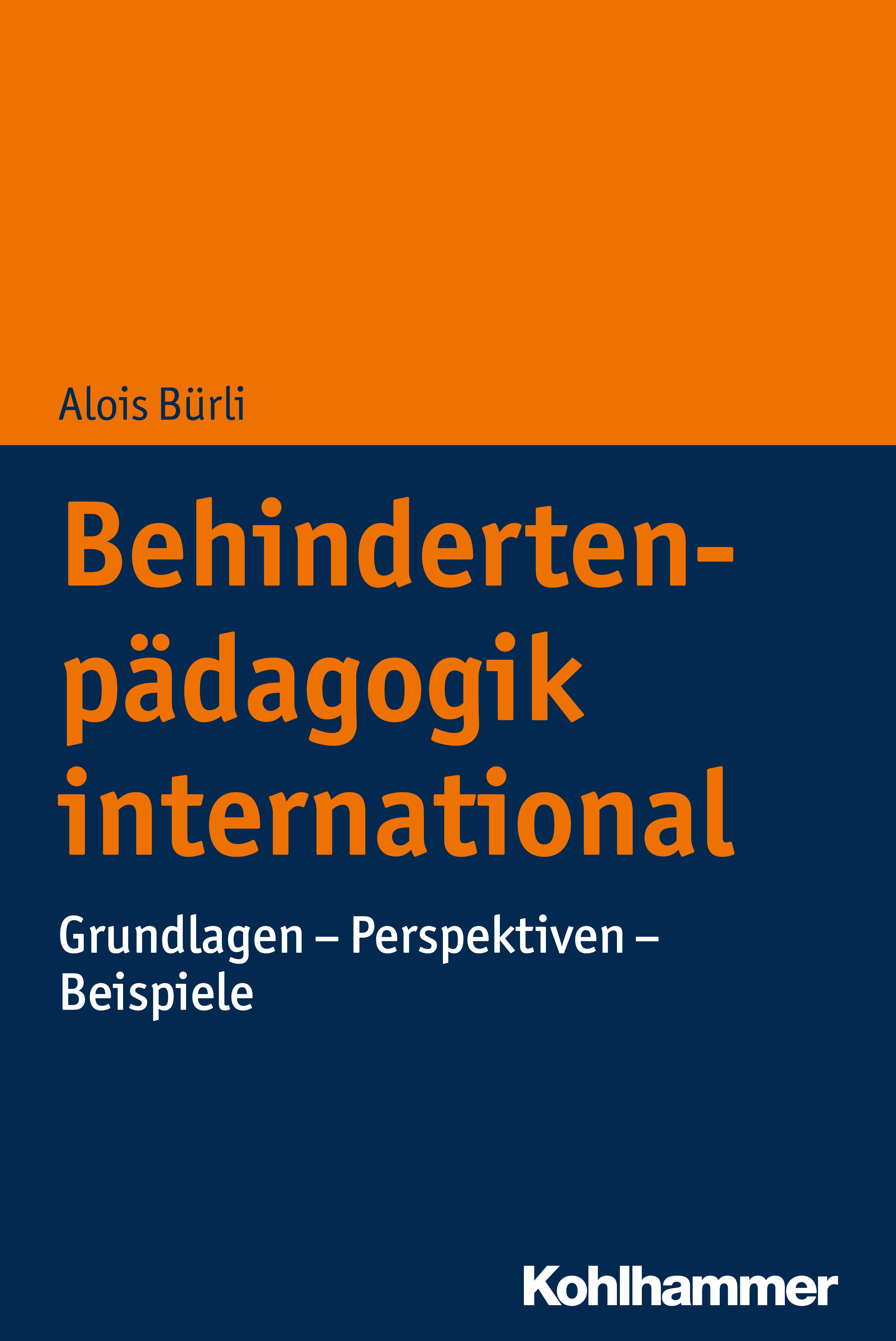 Behindertenpädagogik international - Alois Bürli - E-Book