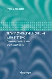 Transaction-Level Modeling with SystemC -  - E-Book